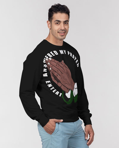 Answered My Prayers Ent. Men's Classic French Terry Crewneck Pullover